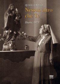 Nessun altro che Te. Diario, 1973