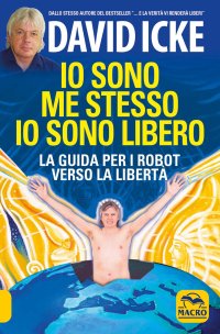 Io sono me stesso io sono libero. La guida per i robot verso la libertà