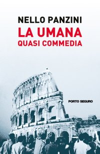 La umana quasi commedia