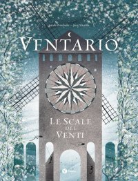 Ventario. Le scale dei venti. Nuova ediz