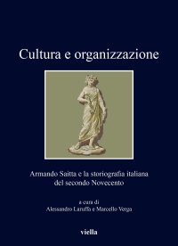 Cultura e organizzazione. Armando Saitta e la storiografia