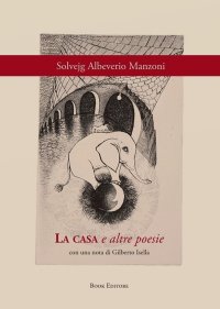 La Casa e Altre Poesie