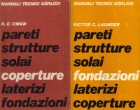 Pareti strutture solai. Fondazioni/coperture, laterizi