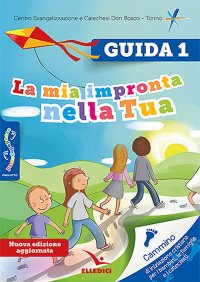 Passodopopasso. La mia impronta nella tua. Guida. Vol. 1
