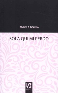 Sola Qui Mi Perdo