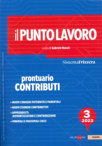 Il Punto Lavoro. Prontuario contributi 3/2023