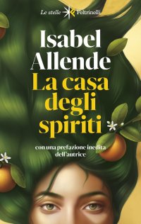 La casa degli spiriti. Nuova ediz