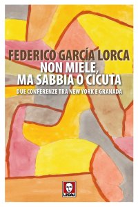 Non miele ma sabbia o cicuta