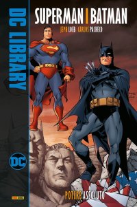 Potere assoluto. Superman/Batman. Vol. 3