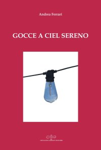 Gocce a ciel sereno