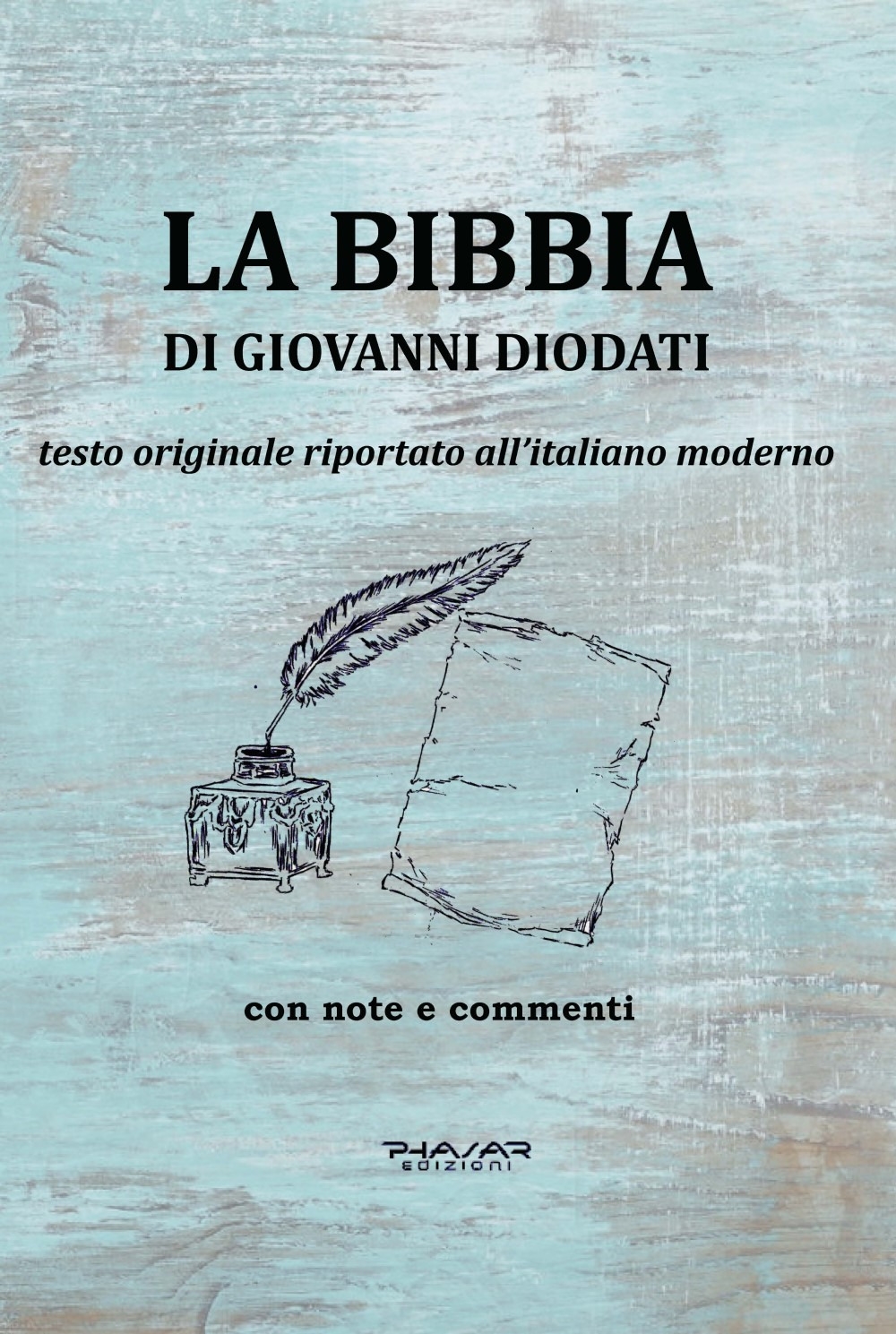 9788863587852 2023 - La Bibbia di Giovanni Diodati. Testo Originale  riportato all'Italiano Moderno 