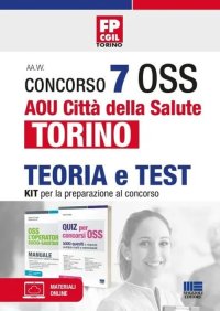 Concorso 7 OSS AOU Città della Salute Torino. Kit per la preparazione al concorso