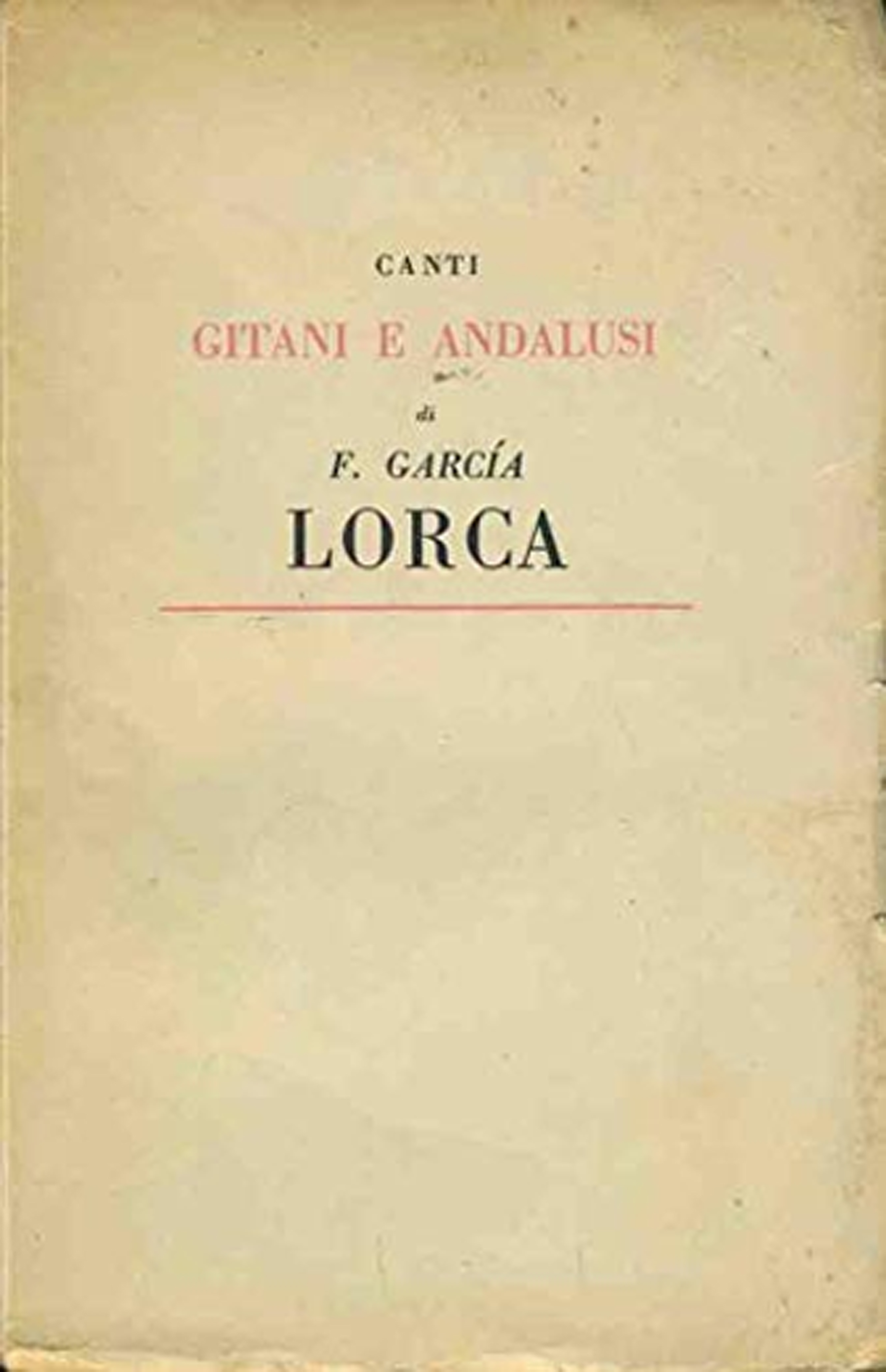 Canti Gitani e Andalusi. Testo a Fronte