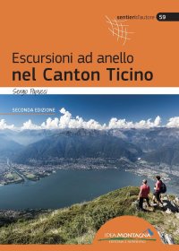 Escursioni ad Anello nel Canton Ticino
