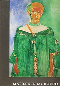 Matisse in Morocco: paintings & drawings, 1912-1913