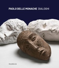 Paolo Delle Monache. Dialoghi