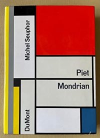 Piet mondrian: leben und werk.