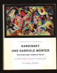 Kandinsky und Gabriele Münter: von ursprüngen moderner kunst