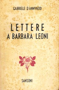 Lettere a Barbara Leoni