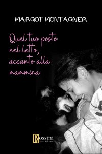 Quel tuo posto nel letto accanto alla mammina