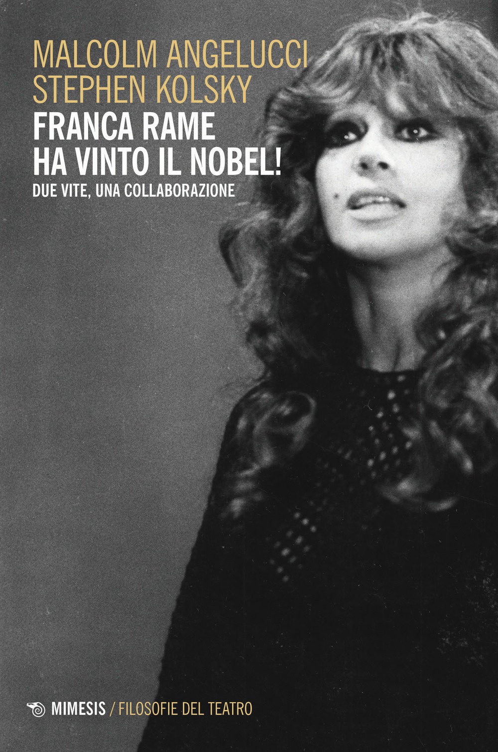 Franca Rame ha vinto il Nobel!