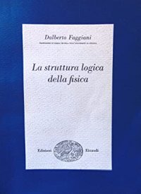 La struttura logica della fisica