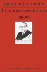 La contre-révolution 1789-1804