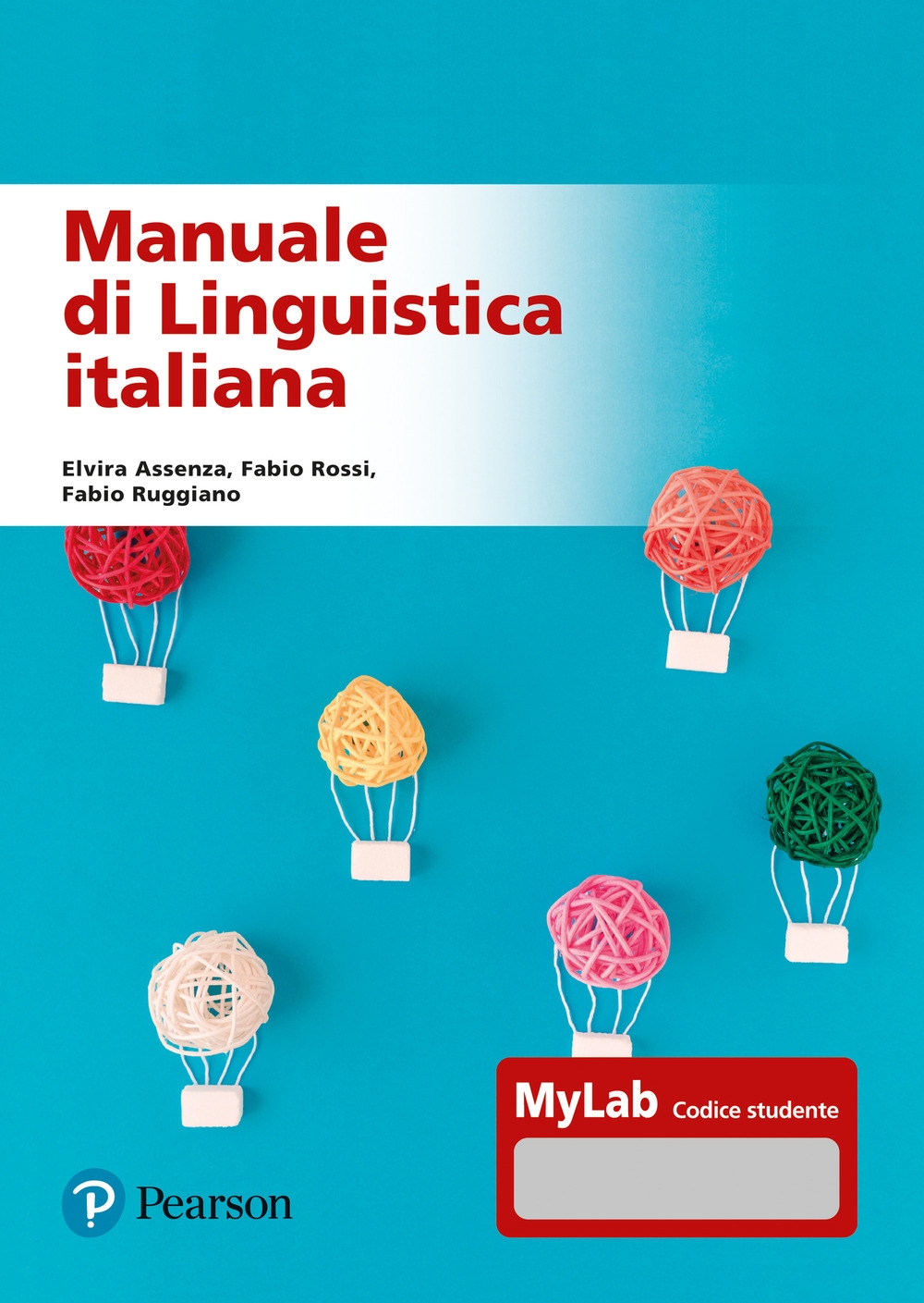 Manuale di linguistica italiana. Con Contenuto digitale per accesso online