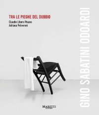 Gino Sabatini Odoardi. Tra le pieghe del dubbio
