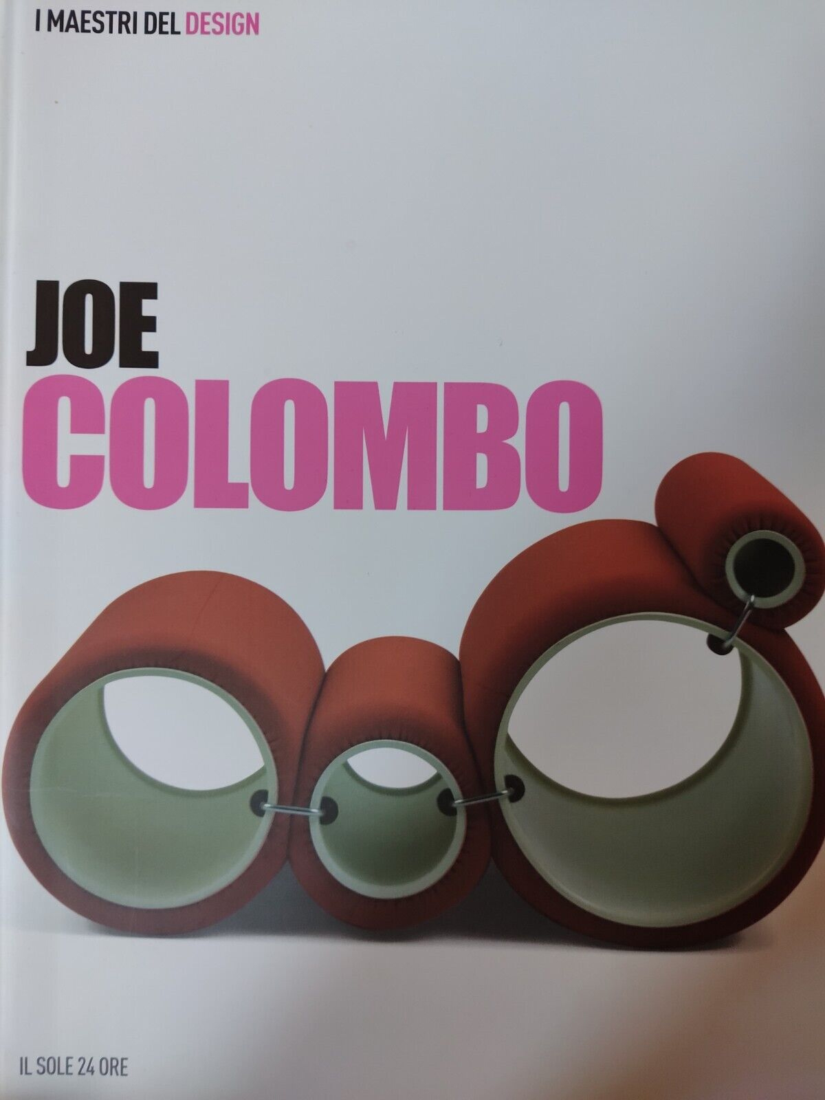 Joe Colombo. I Maestri del Design
