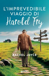 L'Imprevedibile viaggio di harold fry