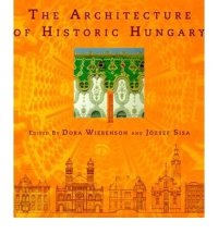 The Architecture of Historic Hungary