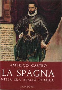 La Spagna nella sua realta' storica