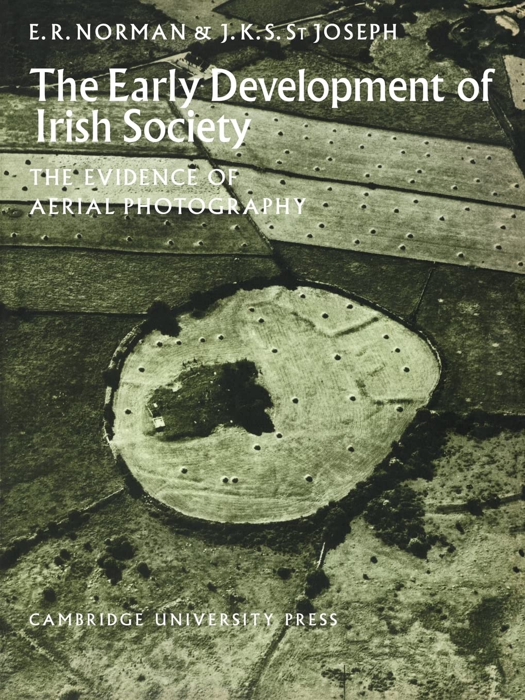 The early development of Irish Society: the evidence of aerial photography