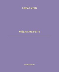 Milano 1963-1973