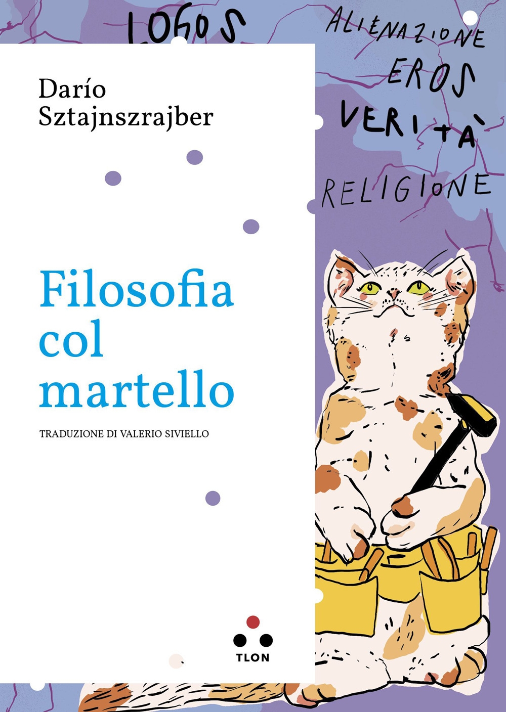 Fare filosofia col martello