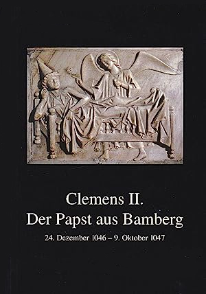 Clemens II. Der Papst aus Bamberg