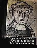 Der codex millenarius. Teil: Der Codex Millenarius als Denkmal einer bayrisch-osterreichischen Vulgata-Rezension von Willibrord Neumuller O.S.B. II. Teil: Der Codex Millenarius in Rahmen der Mondseer und Salzburger Buchmalerei