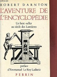 L' aventure de l'Encyclopédie. 1775-1800