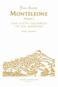 Monteleone. Vol. 2