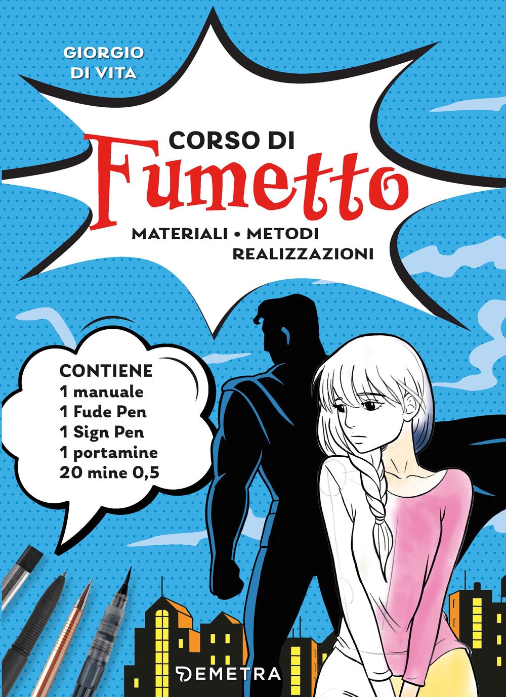 9788844080556 Giorgio Di Vita 2023 - Corso di fumetto. Materiali. Metodi.  Realizzazioni. Con fude pen, sign pen, portamine, mine 