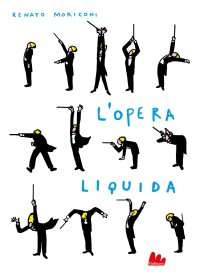 L'opera liquida
