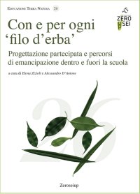 Con e per ogni «filo d'erba». Progettazione partecipata e percorsi di emancipazione dentro e fuori la scuola