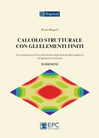 Calcolo strumentale con gli elementi finiti