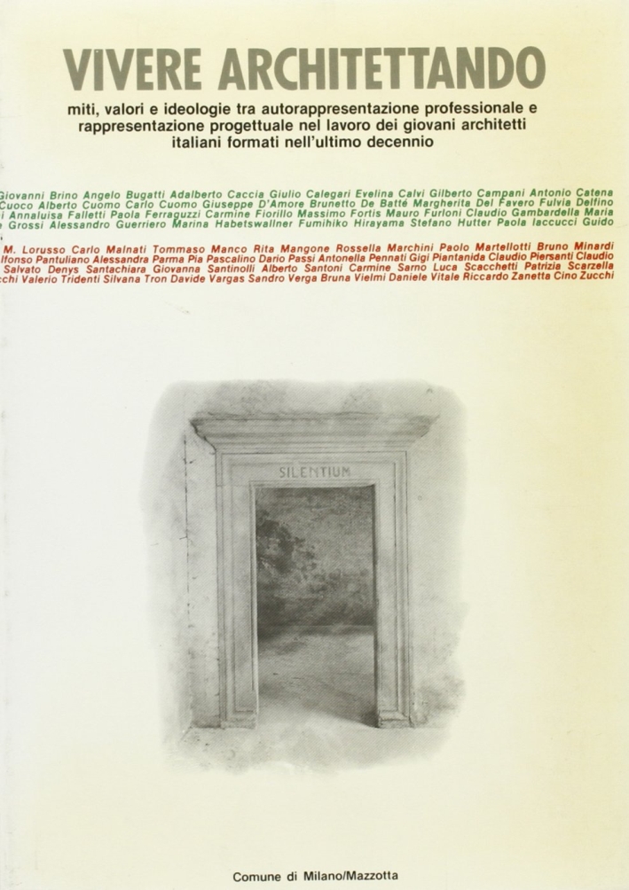 Vivere architettando. Catalogo della mostra (Milano, 1982)