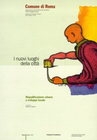 I nuovi luoghi della città. Riqualificazione urbana e sviluppo locale