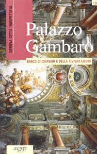 Palazzo Gambaro. Banco di Chiavari e della Riviera Ligure