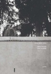 Heike Hanada, Uwe Schroder. Rome Berlin Rome