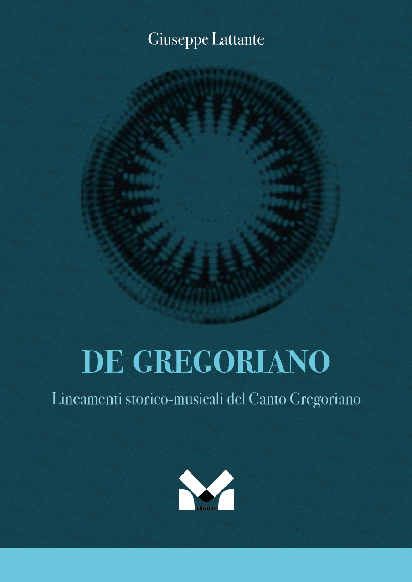 De gregoriano. Lineamenti storico-musicali del canto Gregoriano