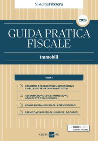 Guida Pratica Fiscale Immobili 2023